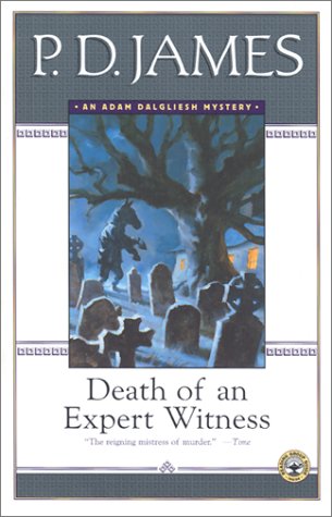 Death of an Expert Witness Adam Dalgliesh Mystery Series 6 P D James