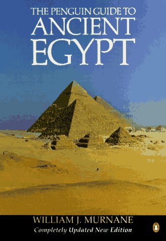 Guide to Ancient Egypt, The Penguin: Revised Edition Murnane, William J
