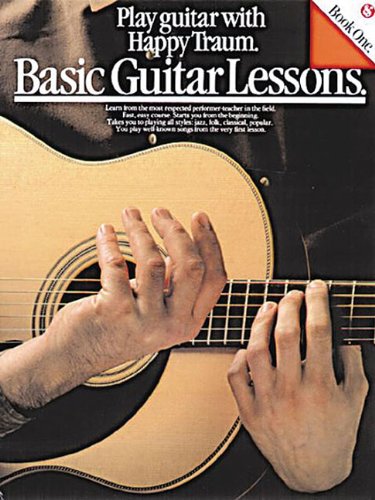 Basic Guitar Lessons: Play Guitar with Happy Traum Traum, Happy