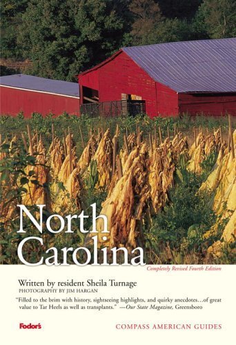 Compass American Guides: North Carolina, 4th Edition Fullcolor Travel Guide Turnage, Sheila and Hargan, Jim