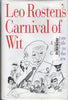 Leo Rostens Carnival of Wit: From Aristotle to Groucho Marx Rosten, Leo