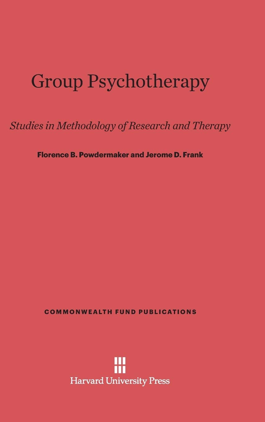 Group Psychotherapy (Commonwealth Fund Publications, 133)