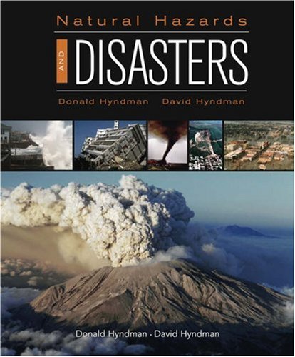 Natural Hazards and Disasters Hyndman, Donald and Hyndman, David
