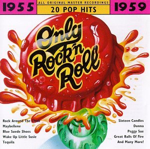 Only Rock'N Roll: 1955-1959 (Series)