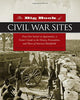 Big Book of Civil War Sites: From Fort Sumter To Appomattox, A Visitors Guide To The History, Personalities, And Places Of Americas Battlefields Ethier, Eric; Parzych, Cynthia; Bradford, James and Mckay, John