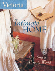 Victoria Intimate Home: Creating a Private World