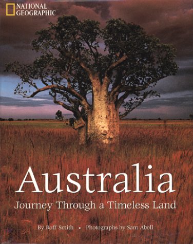 Australia: Journey Through a Timeless Land [Hardcover] Smith, Roff Martin