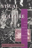 Visual Culture: Images and Interpretations [Paperback] Bryson, Norman; Holly, Michael Ann and Moxey, Keith