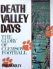 Death Valley Days: The Glory of Clemson Football Bradley, Bob
