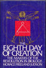 The Eighth Day of Creation: Makers of the Revolution in Biology Horace Freeland Judson