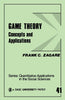Game Theory: Concepts and Applications Quantitative Applications in the Social Sciences Zagare, Frank C