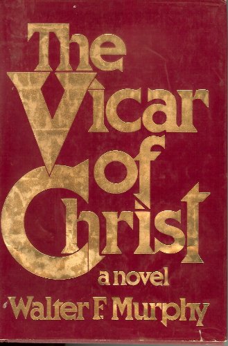 The Vicar of Christ Murphy, Walter F