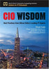 Cio Wisdom: Best Practices from Silicon Walleys Leading It Experts Lane, Dean