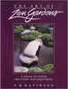 The Art of Zen Gardens: A Guide to Their Creation and Enjoyment A K Davidson and Jeanette Lendino