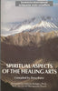 Spiritual Aspects of the Healing Arts Kunz, Dora