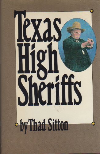 Texas High Sheriffs Sitton, Thad