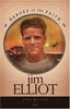 Jim Elliot: Missionary Martyr Heroes of the Faith [Paperback] Susan Martins Miller