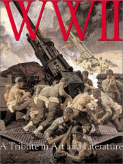 Wwii: A Tribute in Art and Literature