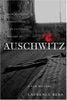 Auschwitz: A New History Rees, Laurence