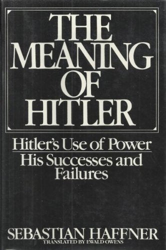 The Meaning of Hitler Haffner, Sebastian