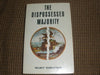 The dispossessed majority Wilmot Robertson