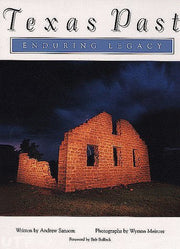 Texas Past: Enduring Legacy