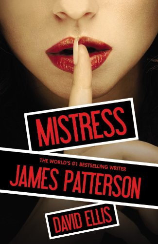 Mistress [Paperback] Patterson, James and Ellis, David