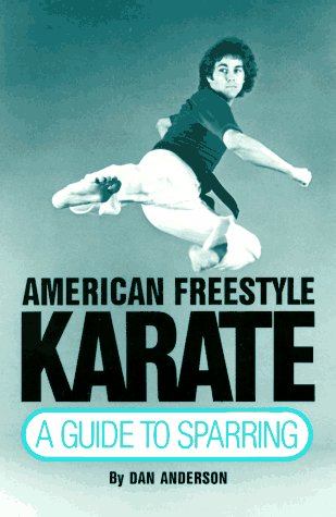 American Freestyle Karate: A Guide to Sparring (Unique Literary Books of the World)