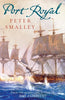 Port Royal SIGNED [Hardcover] Peter Smalley