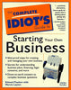 Complete Idiots Guide To Starting Your Own Business The Complete Idiots Guide Edward Paulson