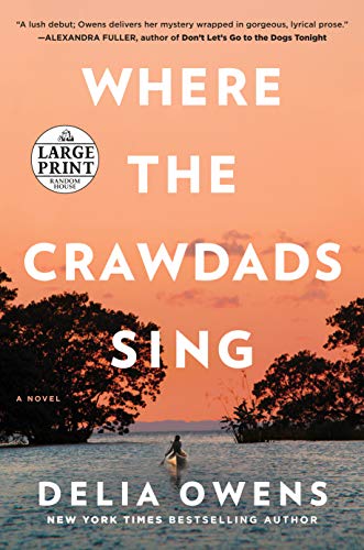 Where the Crawdads Sing [Paperback] Owens, Delia
