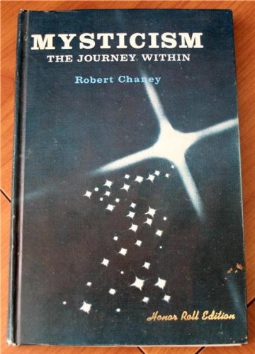 Mysticism: The Journey Within [Hardcover] Robert Chaney