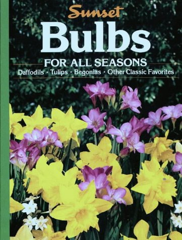 Bulbs Edinger, Philip; Lang, Susan and Sunset Books
