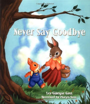 Never Say Goodbye