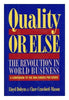 Quality or Else: The Revolution in World Business Lloyd Dobyns and Clare CrawfordMason