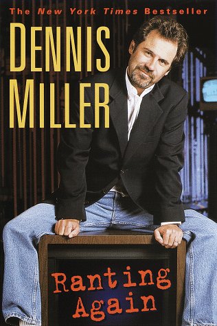 Ranting Again [Paperback] Miller, Dennis