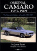 Original Camaro 19671969: The Restorers Guide 19671969 Original Series Scott, Jason