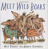 Meet Wild Boars Rosoff, Meg and Blackall, Sophie