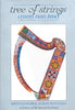 Tree of Strings: Crann Nan Teud: A History of the Harp in Scotland [Paperback] Alison Kinnaird and Keith Sanger