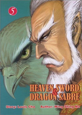 Heaven Sword  Dragon Sabre, Vol 5 Cha, Louis and Ma, Wing Shing