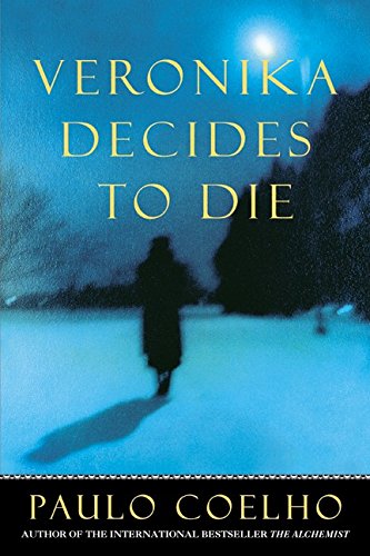 Veronika Decides to Die Paulo Coelho and Margaret Jull Costa