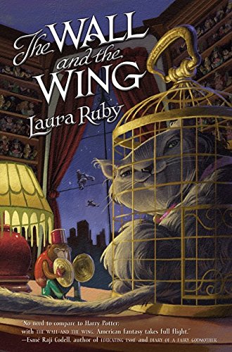 Wall and the Wing, The Ruby, Laura