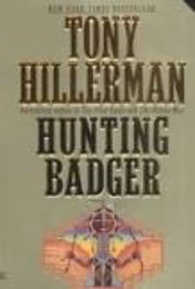 Hunting Badger (A Leaphorn and Chee Novel)