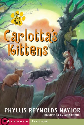 Carlottas Kittens : And the Club of Mysteries Naylor, Phyllis Reynolds and Daniel, Alan