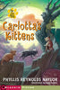 Carlottas Kittens : And the Club of Mysteries Naylor, Phyllis Reynolds and Daniel, Alan