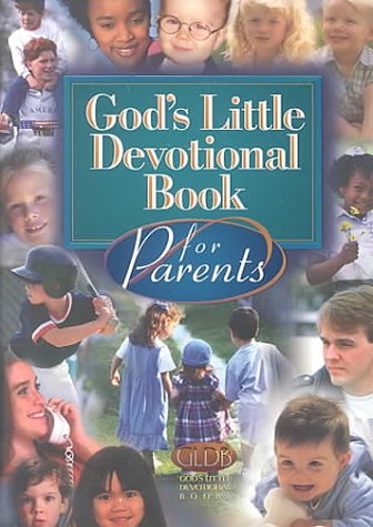 Gods Little Devotional Book for Parents Gods Little Devotional Books Honor Books