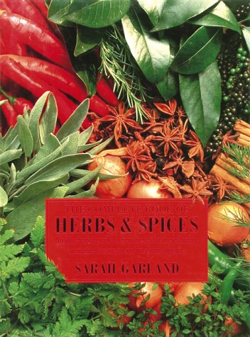 Complete Book of Herbs and Spices Garland, Sarah