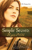 Simple Secrets: Can Love Overcome Evil in the Mennonite Town of Harmony, Kansas? The Harmony Series, Book 1 Mehl, Nancy