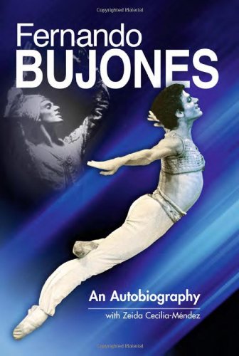 Fernando Bujones: An Autobiography Bujones, Fernando and CeciliaMendez, Zeida