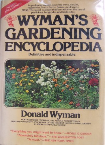 Wymans Gardening Encyclopedia, Revised  Expanded Edition Donald Wyman